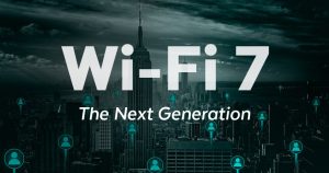 Wi-Fi 7: The Next Generation of Ultra-Fast Connectivity